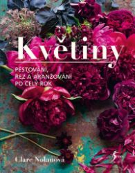 Květiny - Clare Nolan - Hobby Květiny