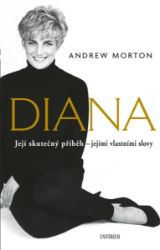 Diana - Skutečný příběh princezny podle jejích vlastních slov