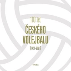 100 let českého volejbalu (1921–2021) 100 let českého volejbalu (1921–2021)