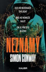 Neznámý - Simon Conway - Thrillery Neznámý