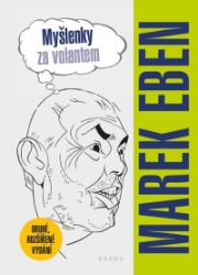 Myšlenky za volantem - Marek Eben - Český humor a satira Myšlenky za volantem