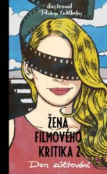 Žena filmového kritika: Den zúčtování Žena filmového kritika: Den zúčtování