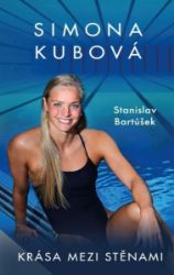Simona Kubová: Krása mezi stěnami Simona Kubová: Krása mezi stěnami