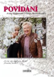 Povídání Anny Hogenové s Bárou Nesvadbovou - Anna Hogenová,Barbara Nesvadbová - Úvahy, eseje, fejetony Povídání Anny Hogenové s Bárou Nesvadbovou