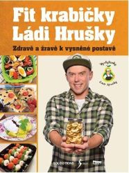 Fit krabičky Ládi Hrušky - Ladislav Hruška - Zdravá výživa Fit krabičky Ládi Hrušky