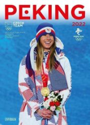 Peking 2022 - Oficiální publikace Českého olympijského výboru - Jan H. Vitvar - Hobby Peking 2022 - Oficiální publikace Českého olympijského výboru