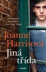Jiná třída - Joanne Harris - Thrillery Jiná třída