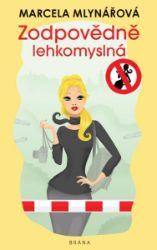 Zodpovědně lehkomyslná Zodpovědně lehkomyslná