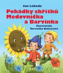 Pohádky skřítků Medovníčka a Barvínka Pohádky skřítků Medovníčka a Barvínka