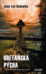 Bretaňská pýcha - Jean-Luc Bannalec - Světové detektivky Bretaňská pýcha