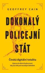 Dokonalý policejní stát Dokonalý policejní stát