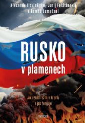 Rusko v plamenech - Tomáš Lemešani - Česká a slovenská beletrie Rusko v plamenech