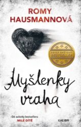 Myšlenky vraha - Romy Hausmann - Thrillery Myšlenky vraha