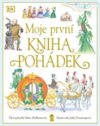Moje první kniha pohádek Moje první kniha pohádek