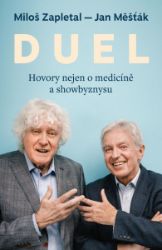 DUEL: Hovory nejen o medicíně a showbyznysu - Miloš Zapletal,Jan Měšťák - Český humor a satira DUEL: Hovory nejen o medicíně a showbyznysu