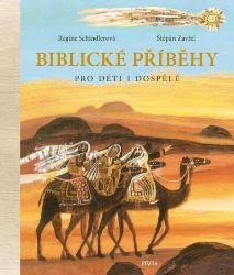 Biblické příběhy pro děti i dospělé Biblické příběhy pro děti i dospělé