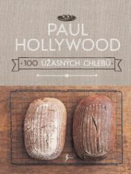 100 úžasných chlebů 100 úžasných chlebů