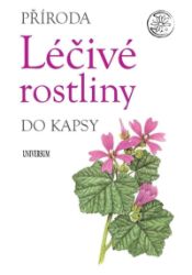 Léčivé rostliny - Hobby Léčivé rostliny