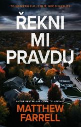 Řekni mi pravdu Řekni mi pravdu