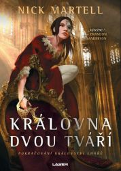 Královna dvou tváří - Nick Martell - Světová fantasy Královna dvou tváří