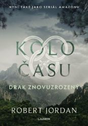 Kolo času: Drak Znovuzrozený Kolo času: Drak Znovuzrozený