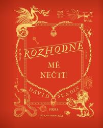 Rozhodně mě nečti! - David Sundin - Obrázkové knihy pro nejmenší Rozhodně mě nečti!