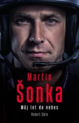 Martin Šonka: Můj let do nebes Martin Šonka: Můj let do nebes