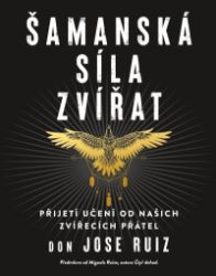 Šamanská síla zvířat Šamanská síla zvířat