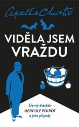 Viděla jsem vraždu - Agatha Christie - Světové detektivky Viděla jsem vraždu