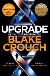 Upgrade - Blake Crouch - Sci-fi Upgrade