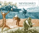 Nevšedníci Nevšedníci