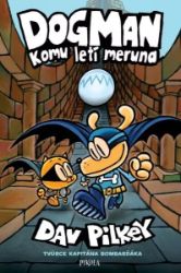 Dogman: Komu letí meruna Dogman: Komu letí meruna