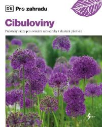 Cibuloviny - Stephanie Mahon - Zahrada a pěstitelství Cibuloviny