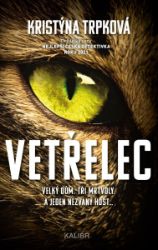 Vetřelec - Kristýna Trpková - České a slovenské detektivky Vetřelec