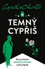 Temný cypřiš - Agatha Christie - Světové detektivky Temný cypřiš