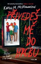 Přivedeš mě do hrobu - Karen M. McManus - Young Adult Přivedeš mě do hrobu