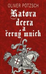 Katova dcera a černý mnich Katova dcera a černý mnich