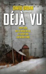 Déja vu - David Urban - České a slovenské detektivky Déja vu