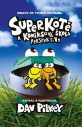 Superkotě a komiksová škola: Perspektivy Superkotě a komiksová škola: Perspektivy