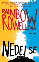 Nedej se - Rainbow Rowell - Young Adult Nedej se
