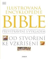 Ilustrovaná encyklopedie Bible Ilustrovaná encyklopedie Bible