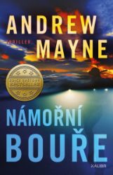 Námořní bouře - Andrew Mayne - Thrillery Námořní bouře