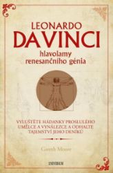 Leonardo da Vinci – hlavolamy renesančního génia - Gareth Moore - Křížovky Leonardo da Vinci – hlavolamy renesančního génia