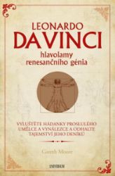 Leonardo da Vinci – hlavolamy renesančního génia - Gareth Moore - Křížovky Leonardo da Vinci – hlavolamy renesančního génia