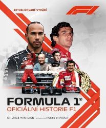 Formule 1 – Oficiální historie - Maurice Hamilton - Automobily Formule 1 – Oficiální historie