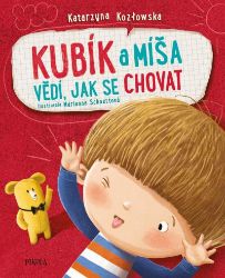 Kubík a Míša vědí, jak se chovat Kubík a Míša vědí, jak se chovat