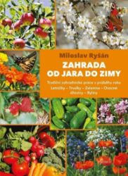 Zahrada od jara do zimy - Miloslav Ryšán - Zahrada a pěstitelství Zahrada od jara do zimy