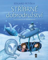 Stříbrné dobrodružství Stříbrné dobrodružství