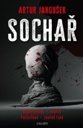 Sochař - Artur Janoušek - České a slovenské detektivky Sochař