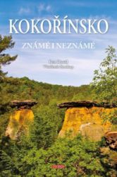 Kokořínsko známé i neznámé - Vladimír Soukup,Petr David - Mapy Česká republika Kokořínsko známé i neznámé